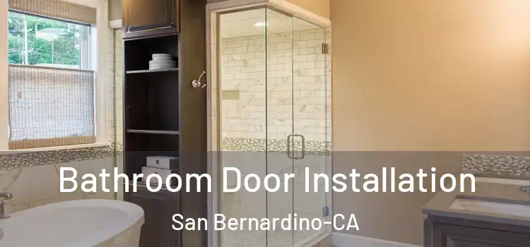  Bathroom Door Installation San Bernardino-CA